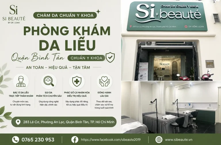 Cơ Sở Chăm Sóc & Điều Trị Da Liễu Quận Bình Tân Chuẩn Y Khoa