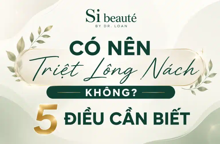 Có Nên Triệt Lông Nách Không? 5 Điều Cần Biết