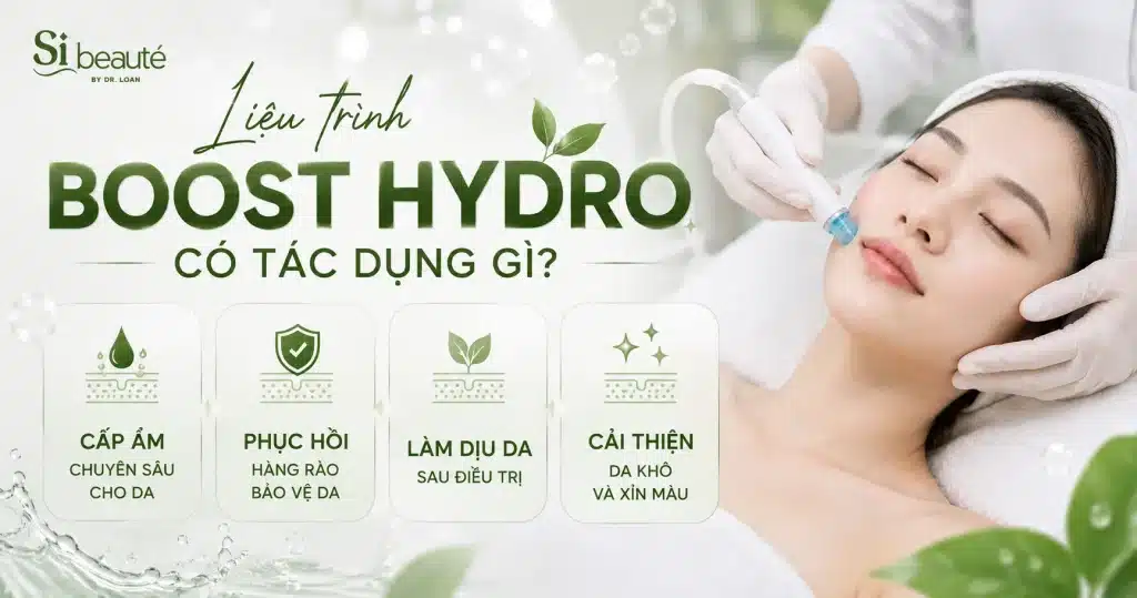 Liệu Trình Boost Hydro Có Tác Dụng Gì?